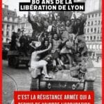 3 septembre 1944 : 80 ans de la Libération de Lyon, ou quand la résistance armée était à l'honneur 3 septembre 1944 : 80 ans de la Libération de Lyon, ou quand la résistance armée était à l'honneur