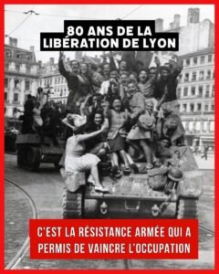 3 septembre 1944 : 80 ans de la Libération de Lyon, ou quand la résistance armée était à l'honneur