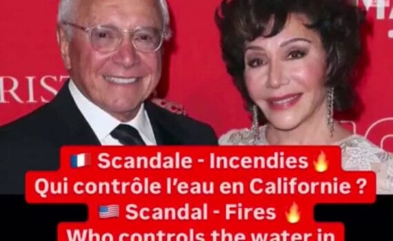 Californie Incendies : un couple milliardaire proche d’Israël serait responsable en raison d’une gestion catastrophique