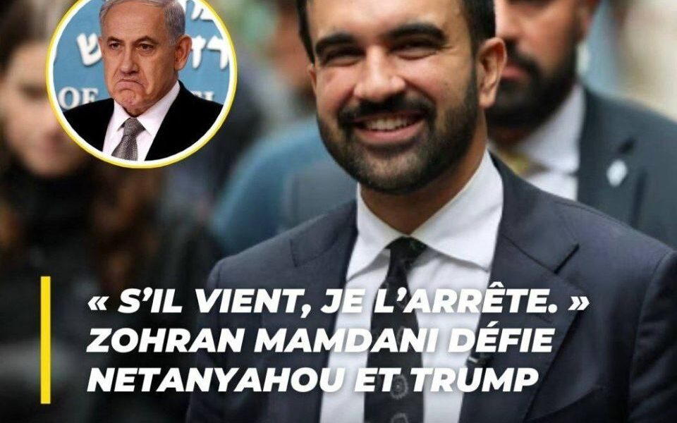 Conformément au droit international : Zohran Mamdani a affirmé qu'il ordonnerait l'arrestation de Benjamin Netanyahu s'il mettait un pied dans sa ville